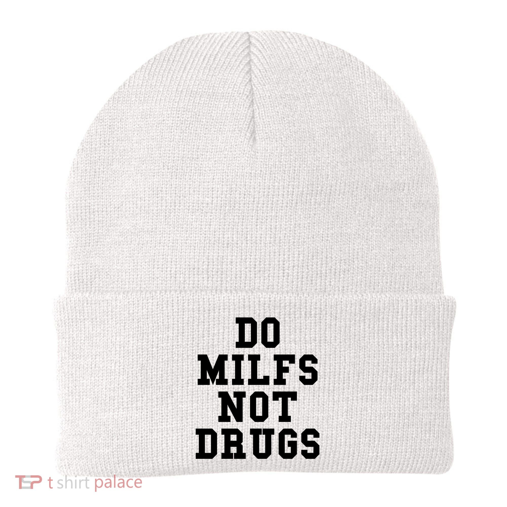 Do Milfs Not Drugs Beanie
