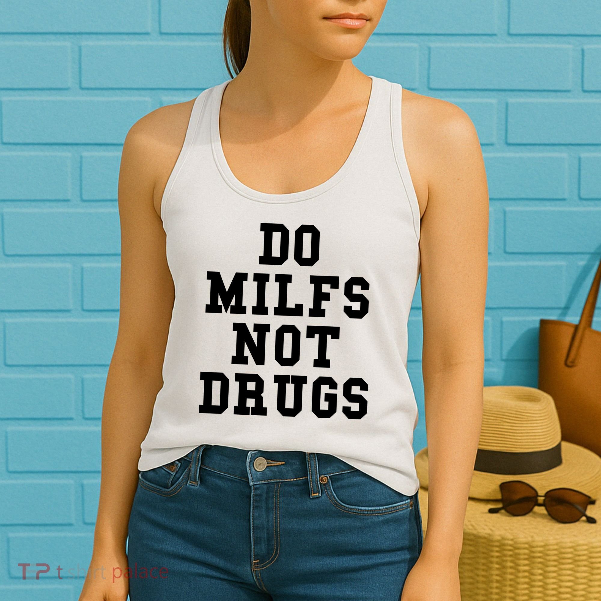 Do Milfs Not Drugs Women's Tank Top