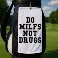 Do Milfs Not Drugs Golf Towel thumb 2