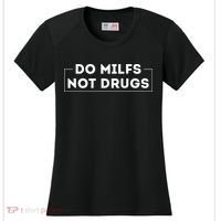 Do Milfs Not Drugs Women's Cooling Performance Crew T-Shirt thumb 0