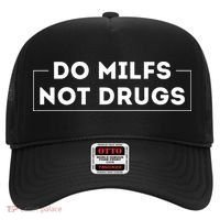 Do Milfs Not Drugs Hat thumb 0