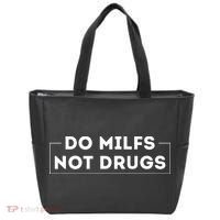 Do Milfs Not Drugs Tote Bag thumb 0