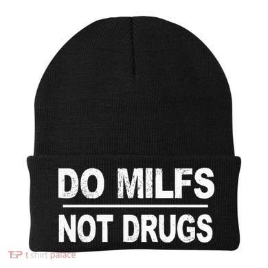 Do Milfs Not Drugs Beanie