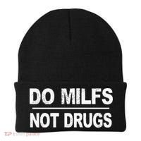 Do Milfs Not Drugs Beanie thumb 0