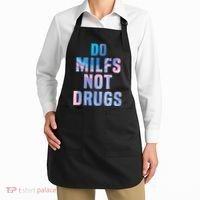 Do Milfs Not Drugs Apron thumb 2