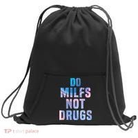 Do Milfs Not Drugs Sweatshirt Cinch Pack Bag thumb 0
