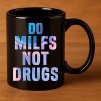Do Milfs Not Drugs 11oz C Handle Ceramic Mug thumb 3
