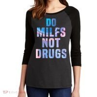 Do Milfs Not Drugs Women's Tri-Blend 3/4-Sleeve Raglan Shirt thumb 2