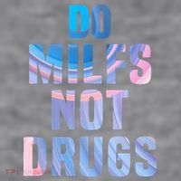 Do Milfs Not Drugs Women's Racerback Cropped Tank thumb 2