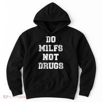 Do Milfs Not Drugs Hoodie thumb 0