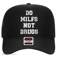 Do Milfs Not Drugs Hat thumb 0