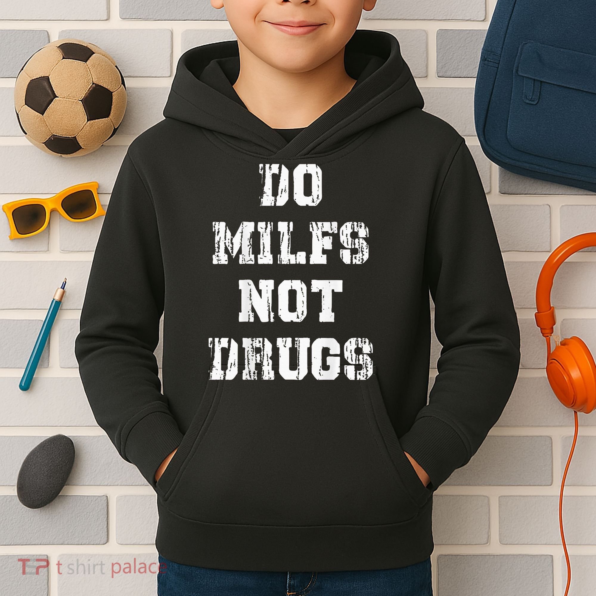 Do Milfs Not Drugs Kids Hoodie