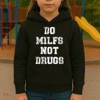 Do Milfs Not Drugs Kids Hoodie thumb 3