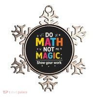 Do Math Not Magic Funny Math Teacher Back To School Ornament thumb 0