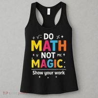 Do Math Not Magic Funny Math Teacher Back To School Women's Tank Top thumb 3