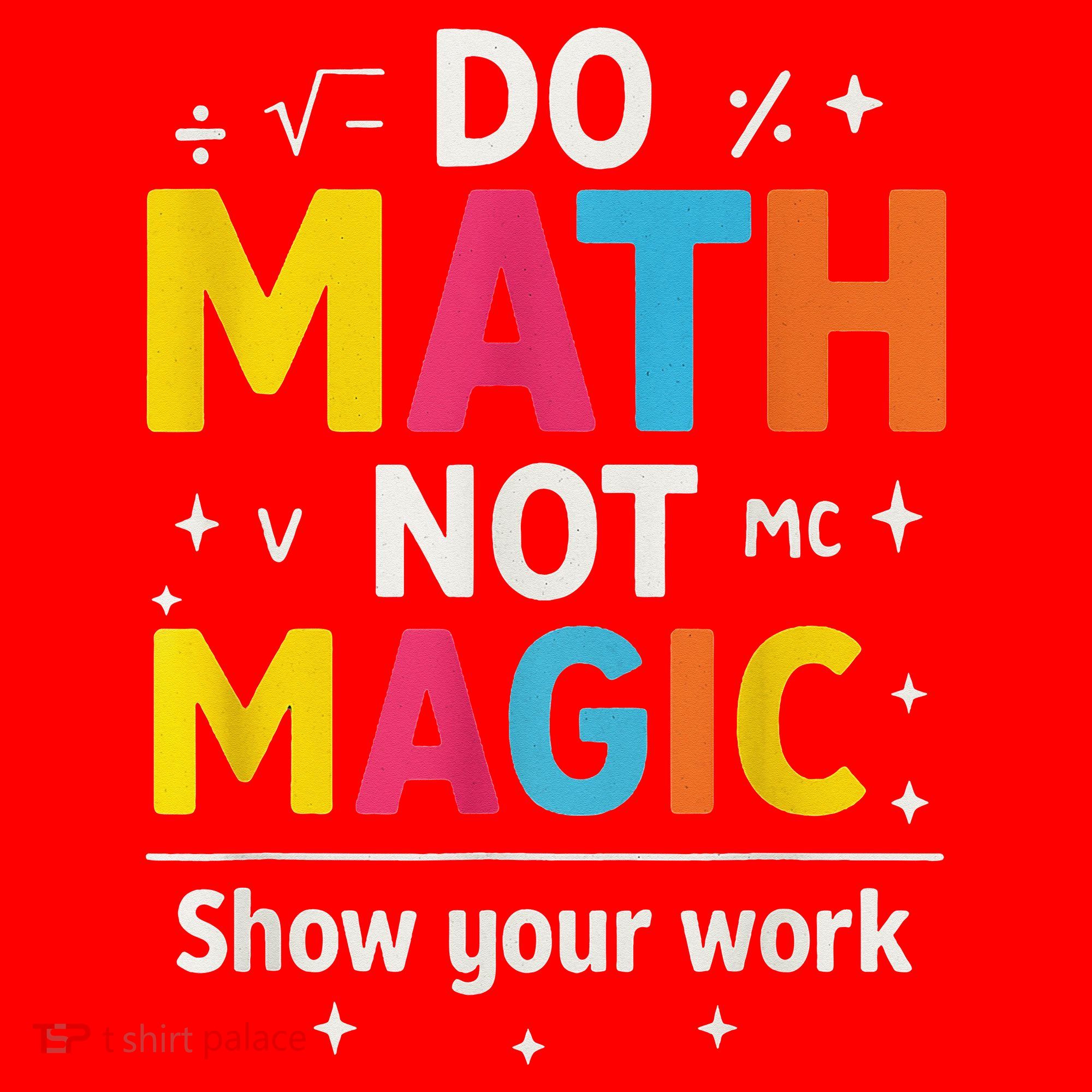 Do Math Not Magic Funny Math Teacher Back To School Santa Hat