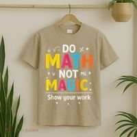 Do Math Not Magic Funny Math Teacher Back To School T-Shirt thumb 2