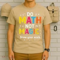 Do Math Not Magic Funny Math Teacher Back To School T-Shirt thumb 6