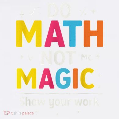Do Math Not Magic Funny Math Teacher Back To School Garment-Dyed Sweatshirt