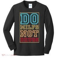 Do MILFs Not Drugs Funny Kids Long Sleeve Shirt thumb 0
