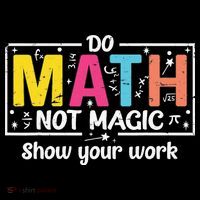 Do Math Not Magic Funny Math Teacher Back To School Doggie Tank thumb 4