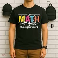 Do Math Not Magic Funny Math Teacher Back To School T-Shirt thumb 6