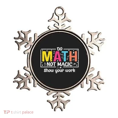Do Math Not Magic Funny Math Teacher Back To School Ornament