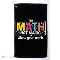 Do Math Not Magic Funny Math Teacher Back To School Golf Towel thumb 0