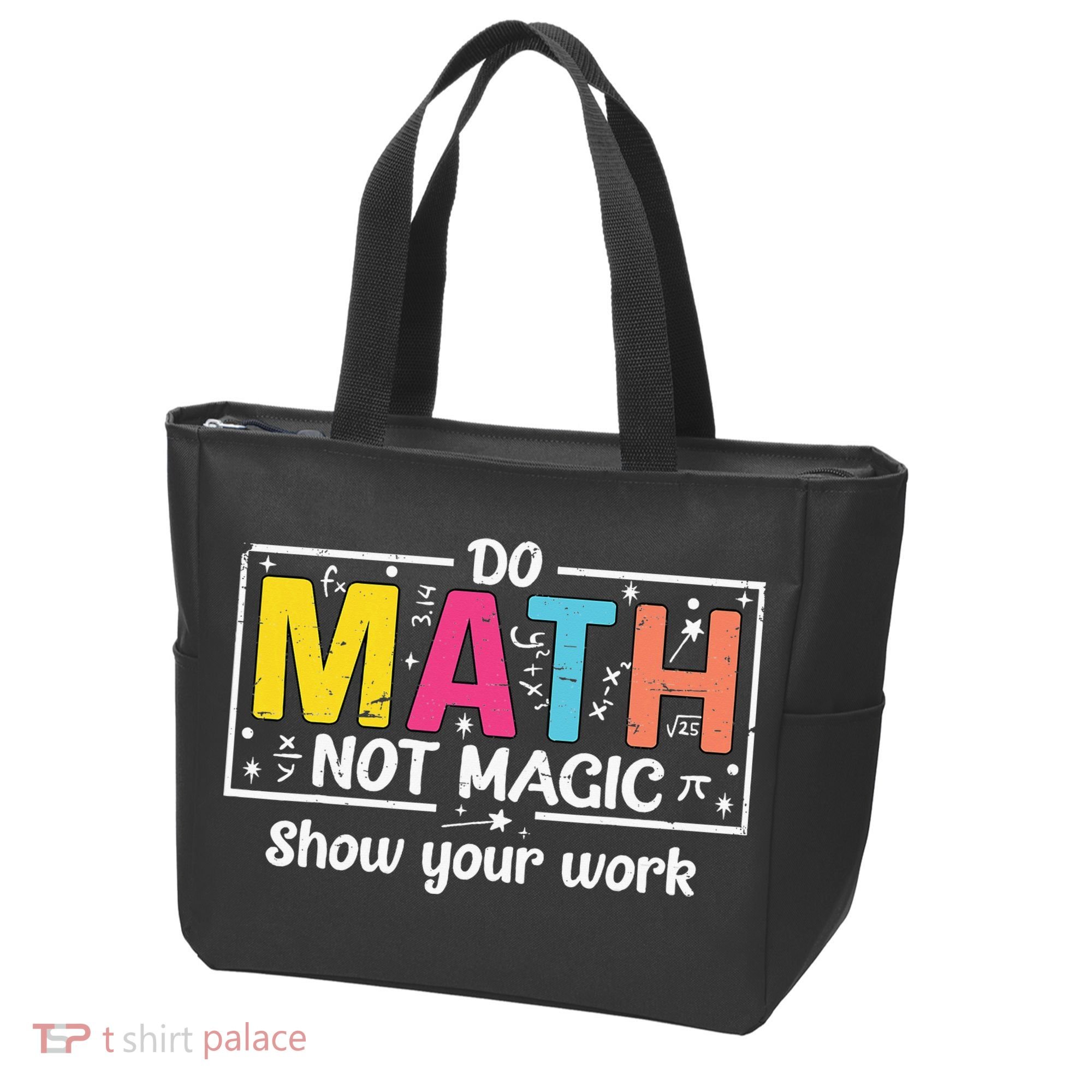Do Math Not Magic Funny Math Teacher Back To School Tote Bag