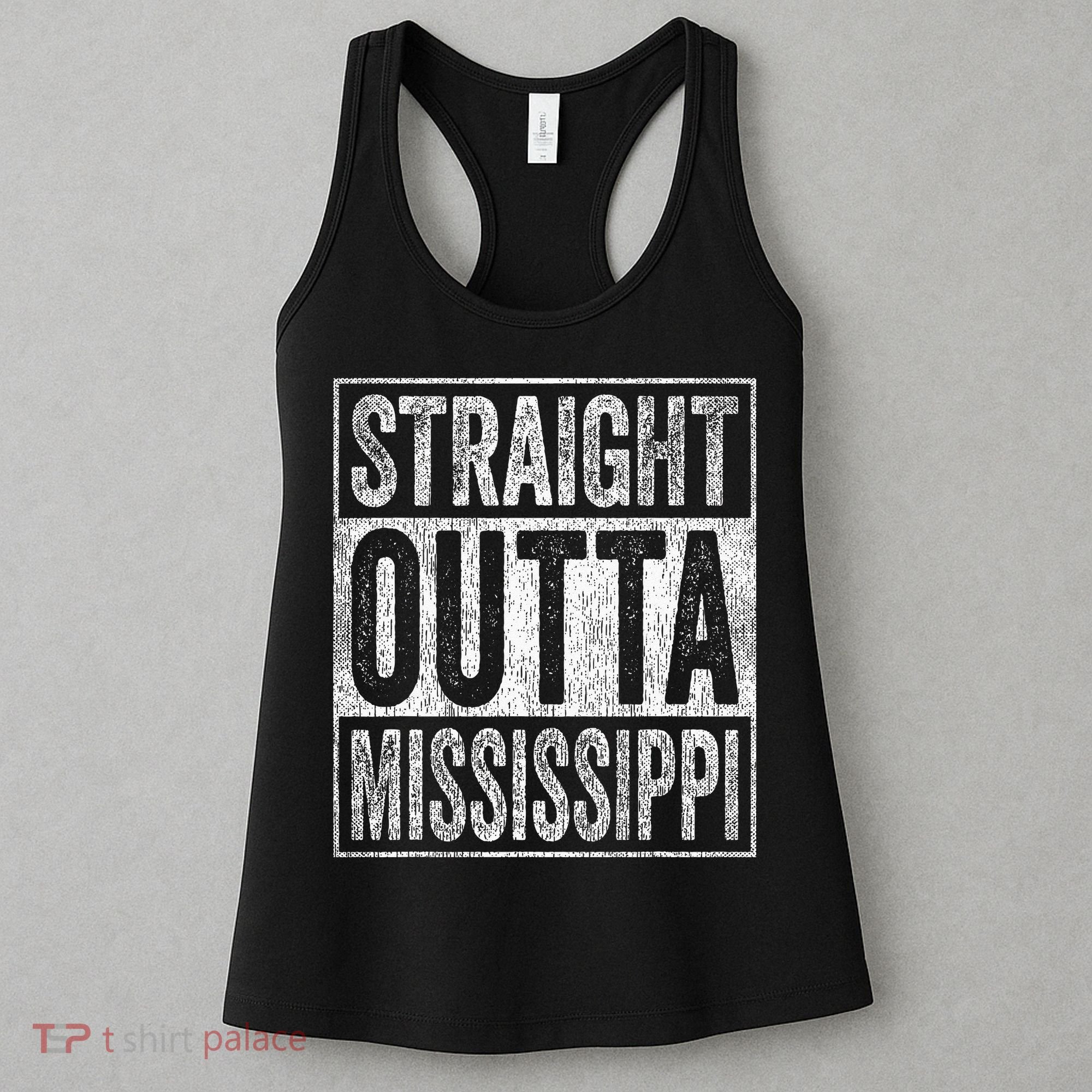 Distressed Mississippi Outfit MS Straight Outta Mississippi Women's Tank Top