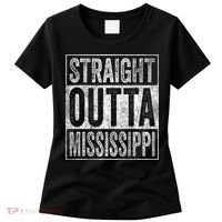 Distressed Mississippi Outfit MS Straight Outta Mississippi Women's T-Shirt thumb 0
