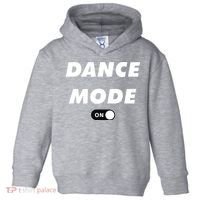 Dance Mode ON Cute Women Girl Dance Gift Toddler Hoodie thumb 0