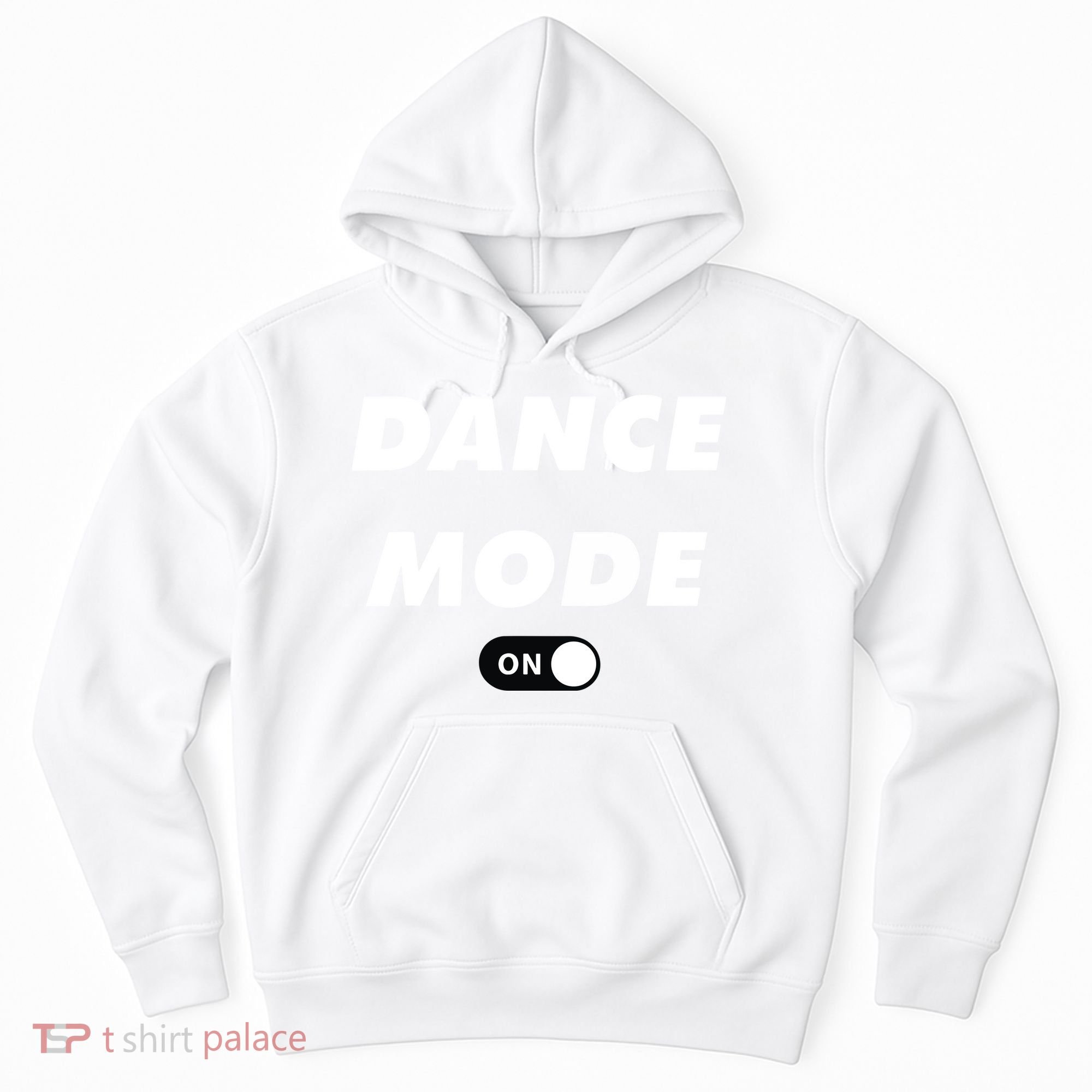 Dance Mode ON Cute Women Girl Dance Gift Hoodie