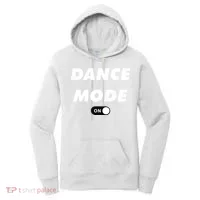 Dance Mode ON Cute Women Girl Dance Gift Women's Hoodie thumb 0