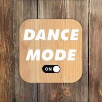 Dance Mode ON Cute Women Girl Dance Gift Coaster thumb 0