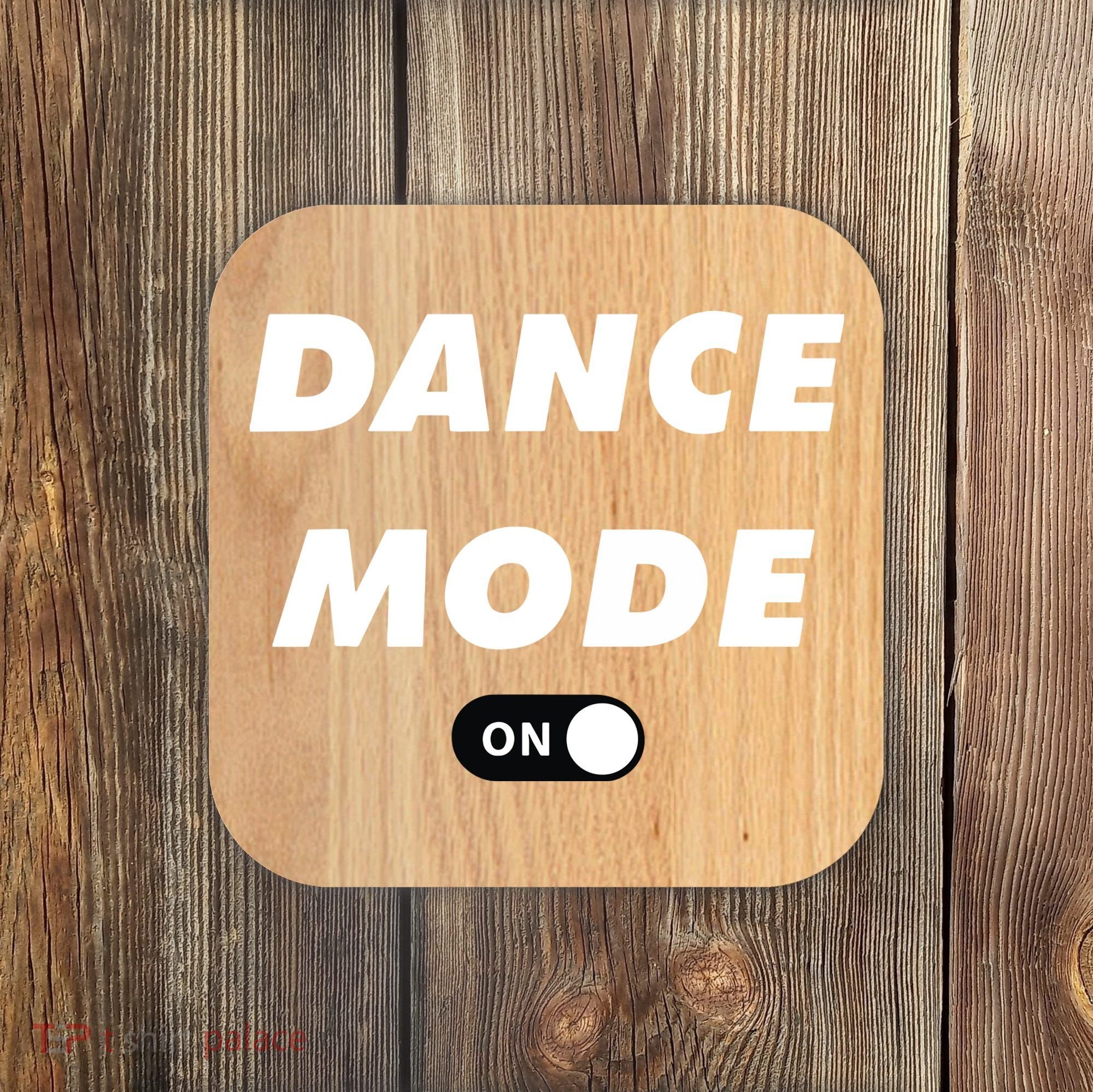 Dance Mode ON Cute Women Girl Dance Gift Coaster
