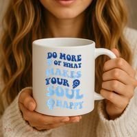 Do More Of What Makes Your Soul Happy  Coffee Mug thumb 3