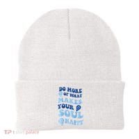 Do More Of What Makes Your Soul Happy  Beanie thumb 0