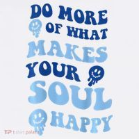 Do More Of What Makes Your Soul Happy  Women's Hoodie thumb 2