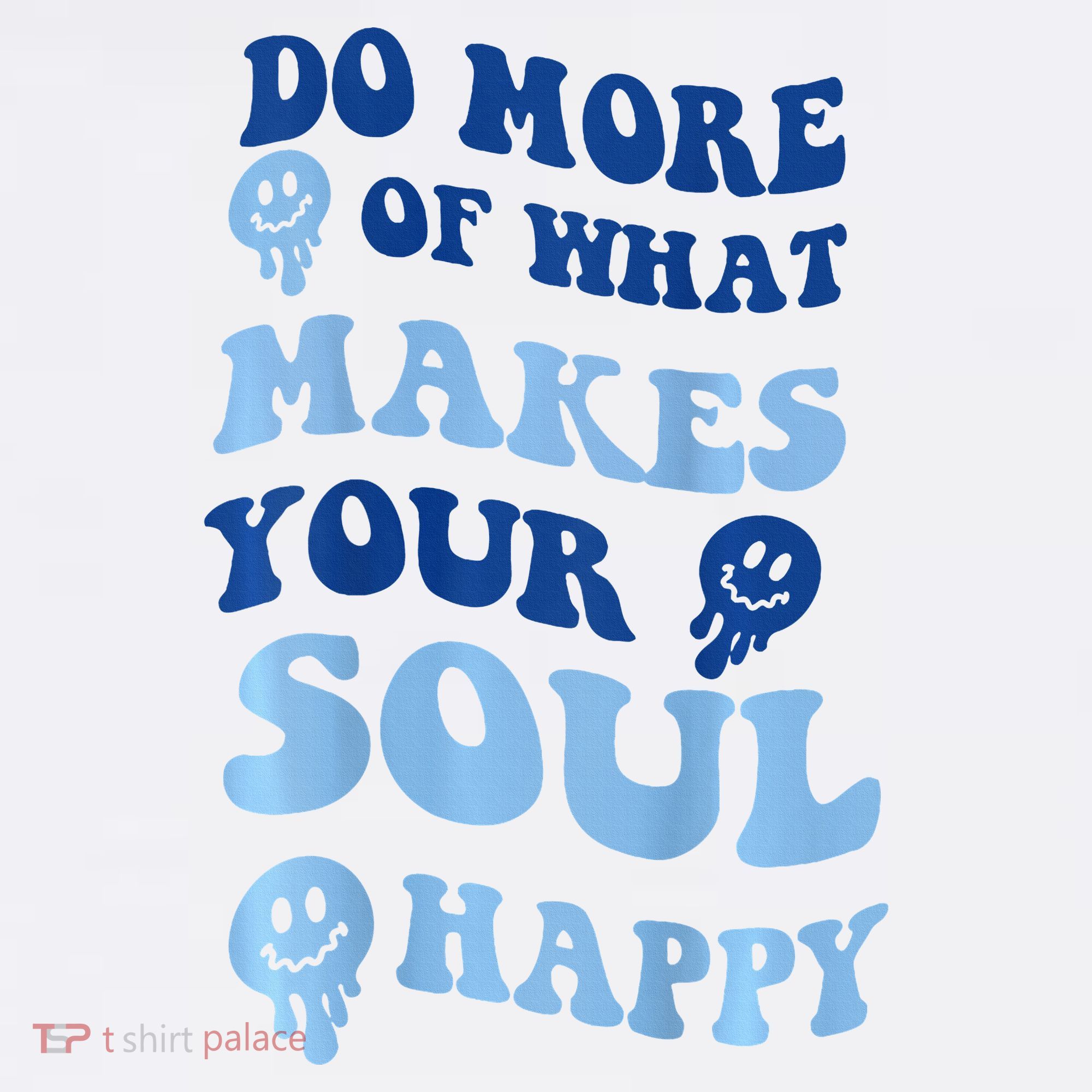 Do More Of What Makes Your Soul Happy  Women's Hoodie