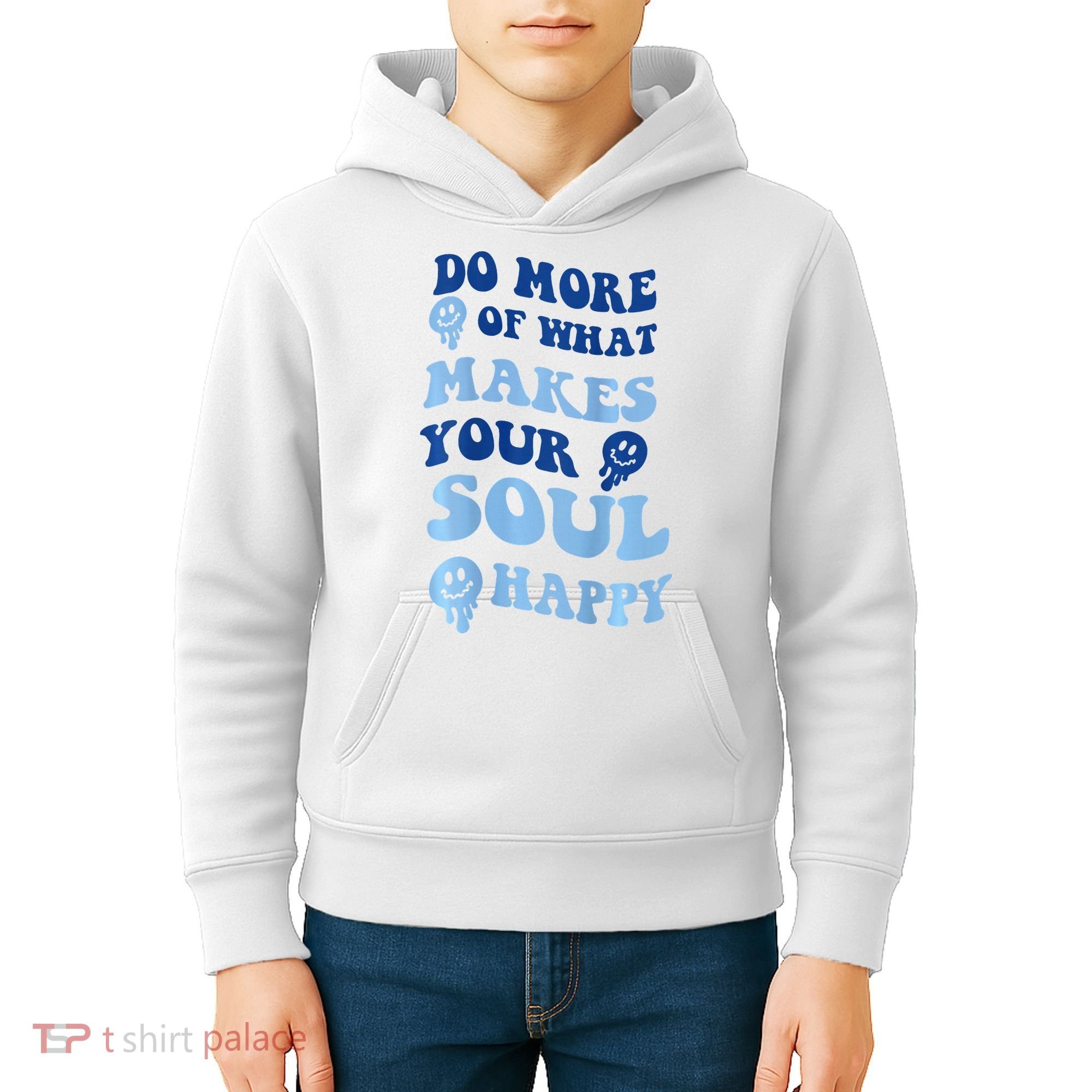 Do More Of What Makes Your Soul Happy  Kids Hoodie