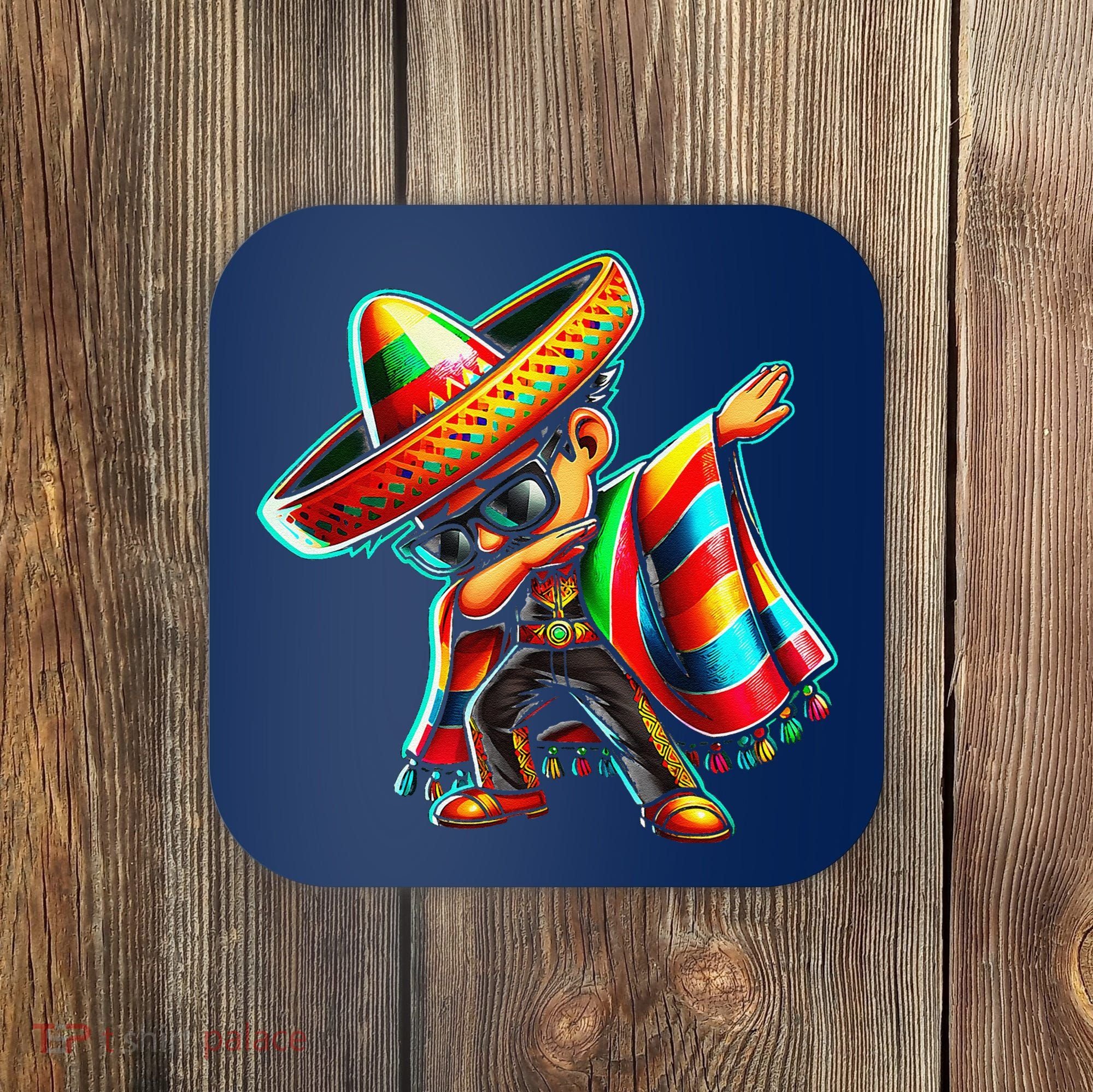 Dabbing Mexican Poncho Cinco De Mayo Coaster