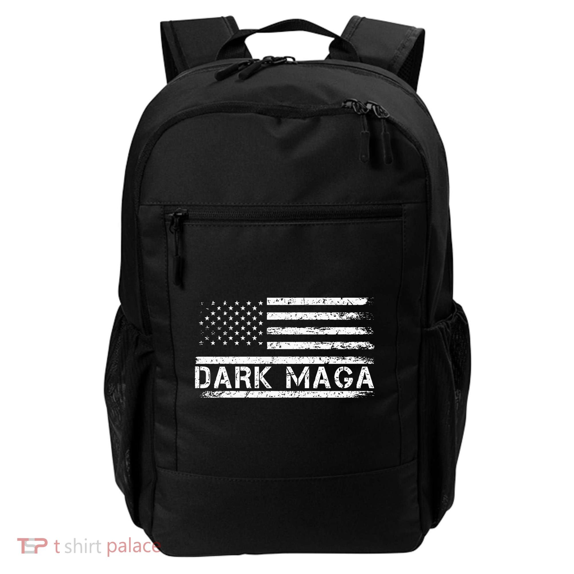Dark Maga Patriotic Trump Republicans Conservatives Apparel Backpack