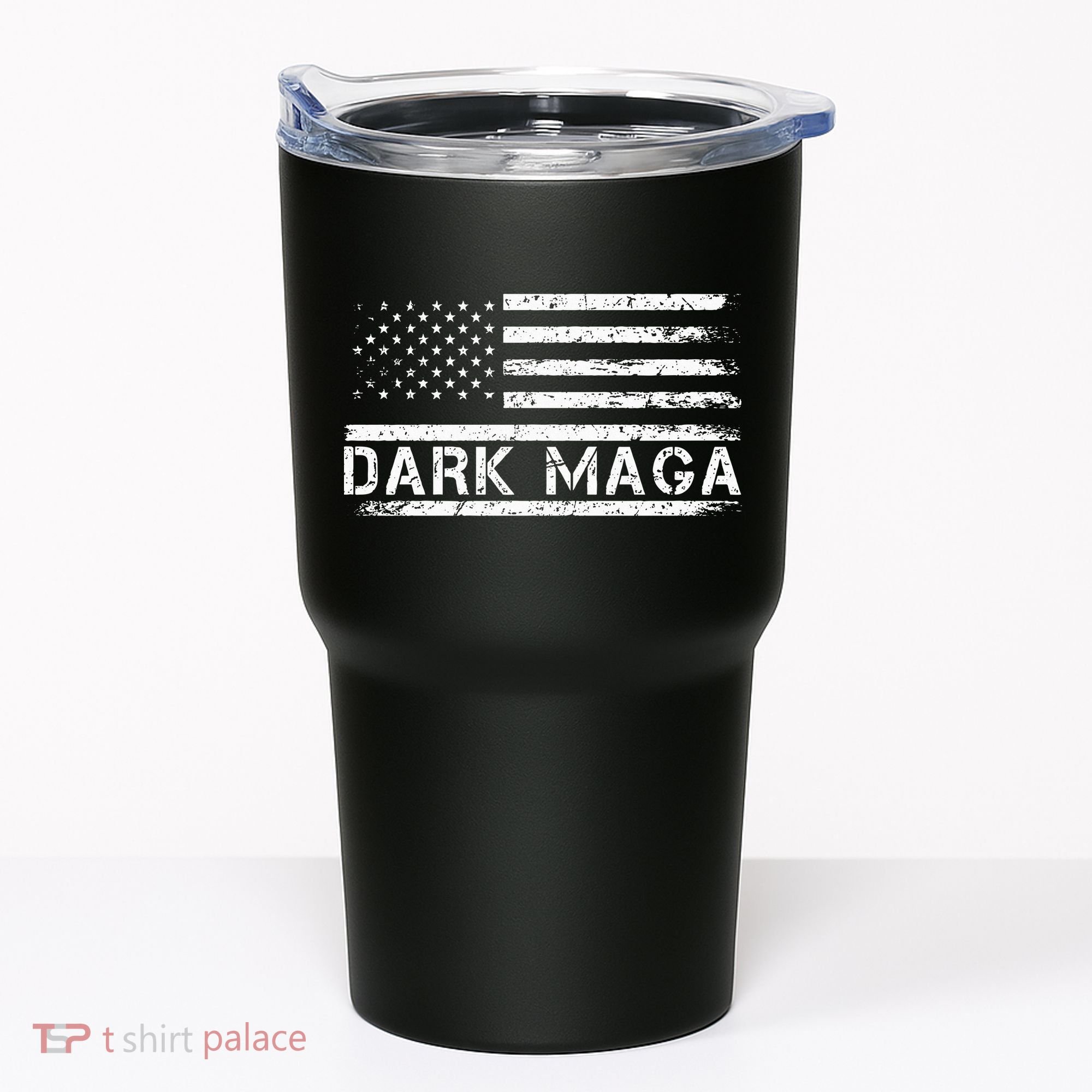 Dark Maga Patriotic Trump Republicans Conservatives Apparel Tumbler