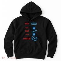 Dna Makes Rna Makes Protein Molecular Cell Biology Hoodie thumb 0