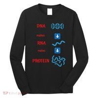 Dna Makes Rna Makes Protein Molecular Cell Biology Long Sleeve Shirt thumb 0