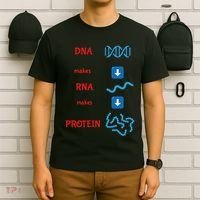 Dna Makes Rna Makes Protein Molecular Cell Biology T-Shirt thumb 6
