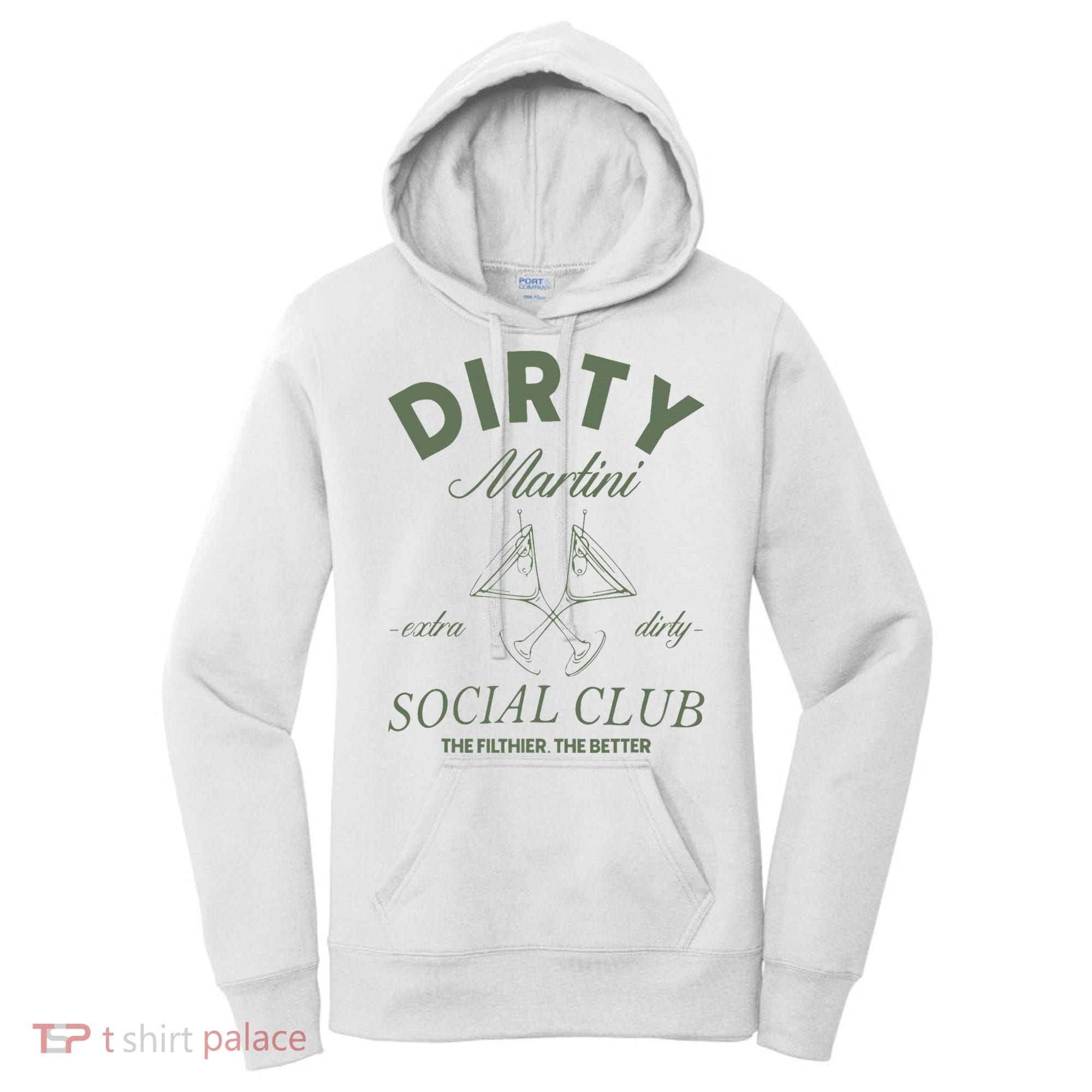 Dirty Martini Social Club Cocktail Bachelorette Women's Hoodie