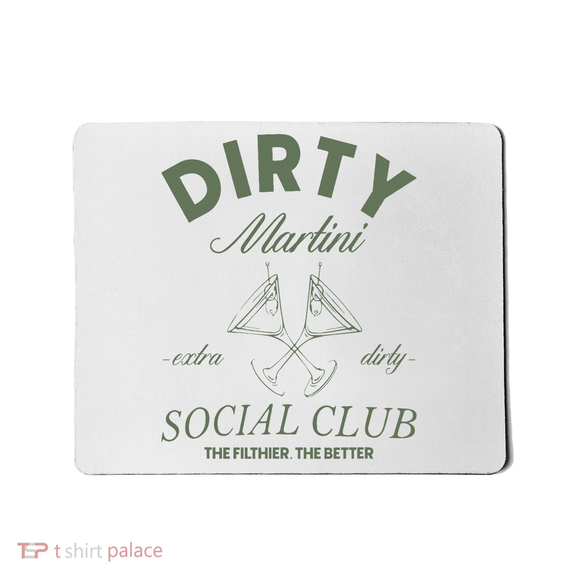 Dirty Martini Social Club Cocktail Bachelorette Mousepad