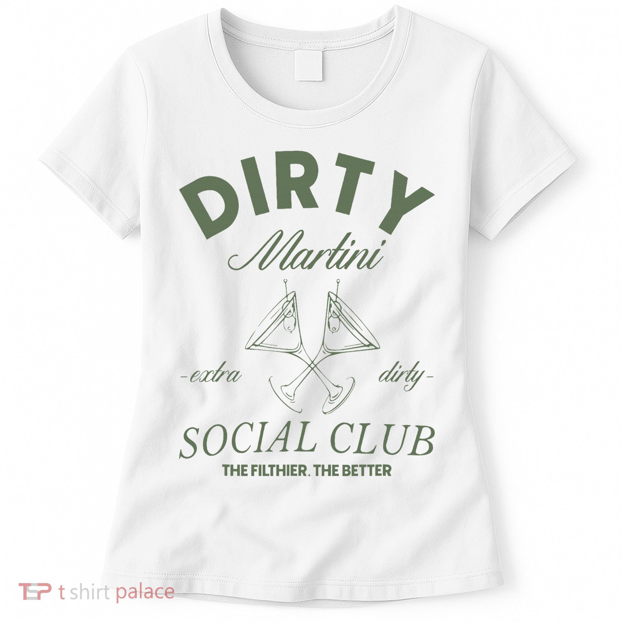 Dirty Martini Social Club Cocktail Bachelorette Women's T-Shirt